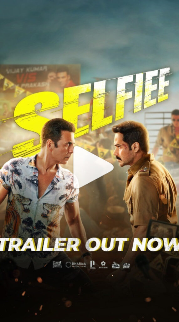 Akshay Selfiee Trailer: फिल्म 'सेल्फी' का ट्रेलर हुआ रिलीज