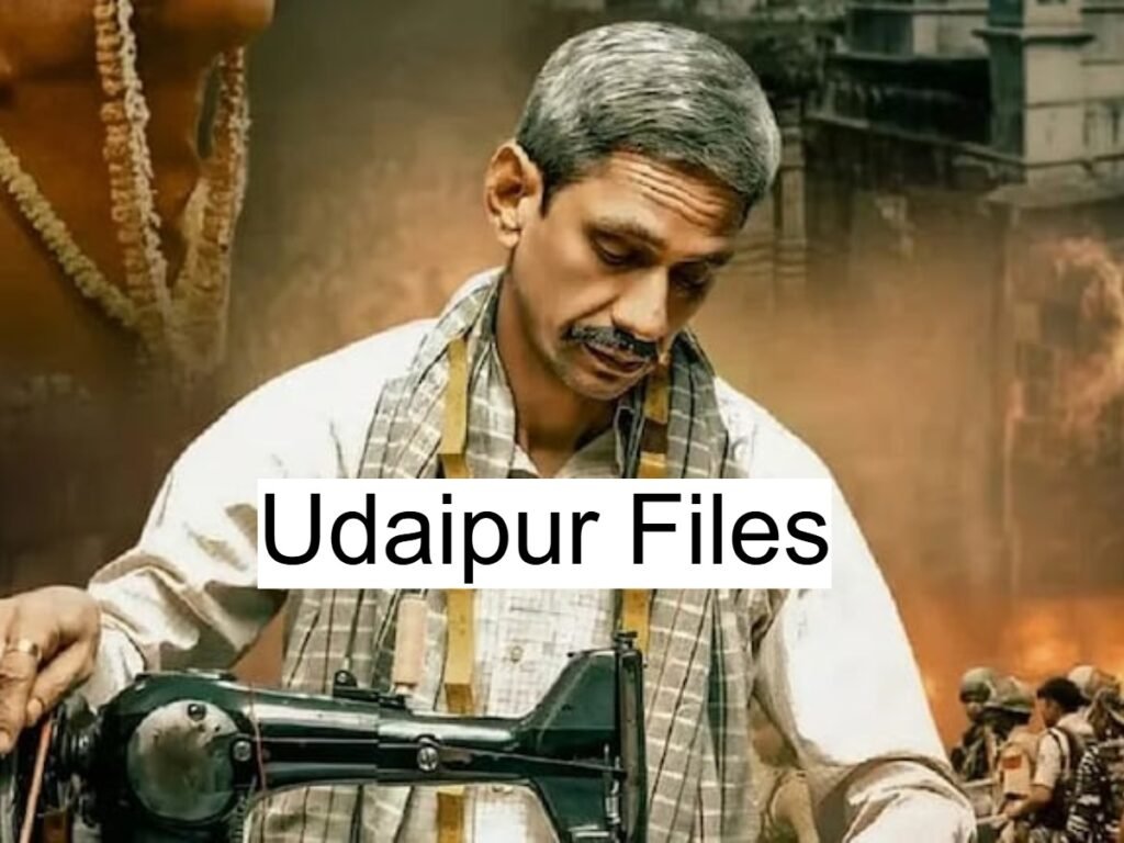 Udaipur Files: बजट, स्टार कास्ट, रिव्यु Collection