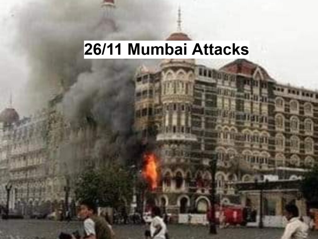 26/11 Mumbai Attacks Detailed Information