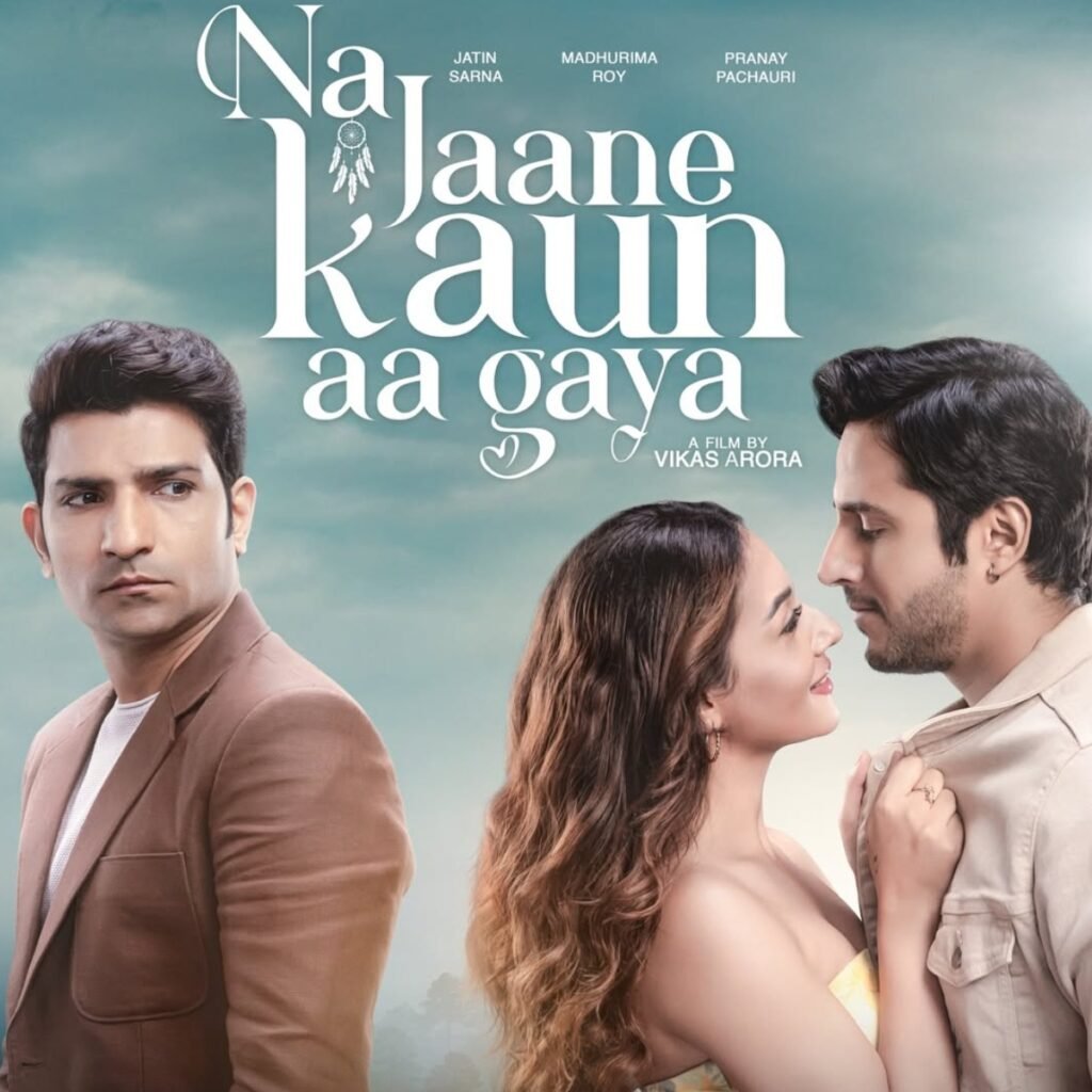 Na Jaane Kaun Aa Gaya movie details 